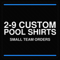 Front view display of a 2 to 9 Custom Pool Team Shirt set, featuring coordinated squad colors, custom sponsor logos, collar options, and optional pockets.